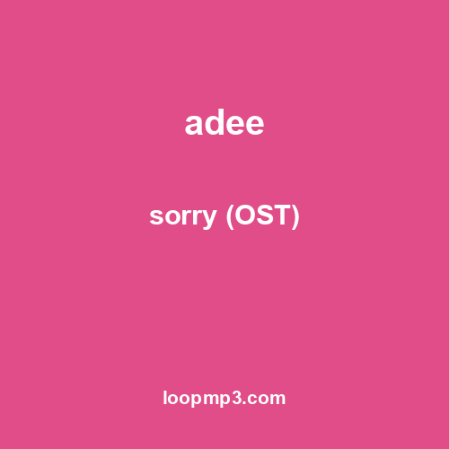 adee - sorry (OST)
