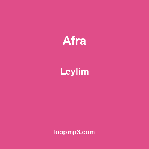 Afra - Leylim