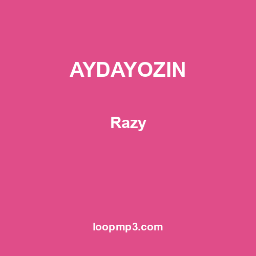 AYDAYOZIN - Razy