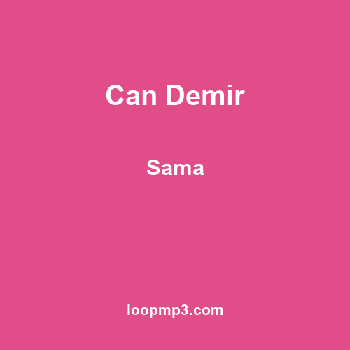 Can Demir - Sama