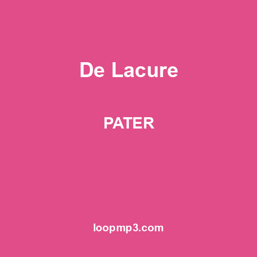 De Lacure - PATER