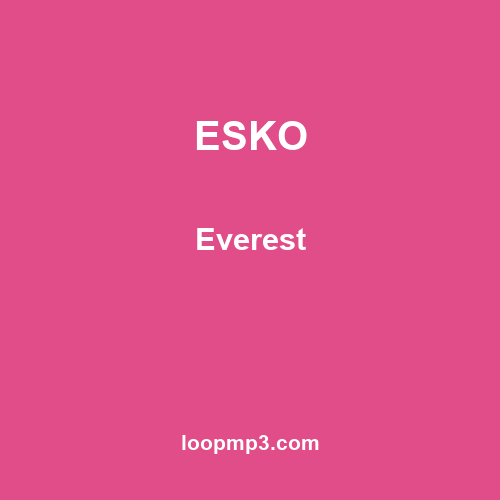 ESKO - Everest