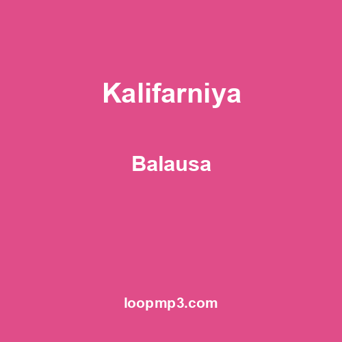 Kalifarniya - Balausa