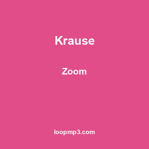 Krause - Zoom