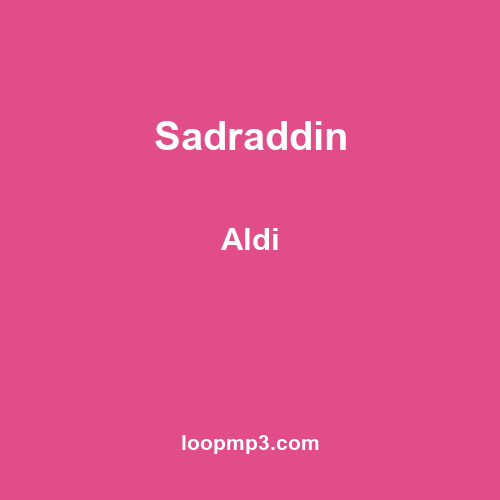 Sadraddin - Aldi
