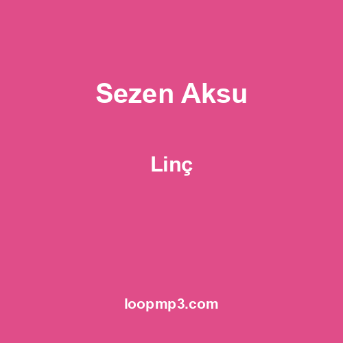 Sezen Aksu - Linç