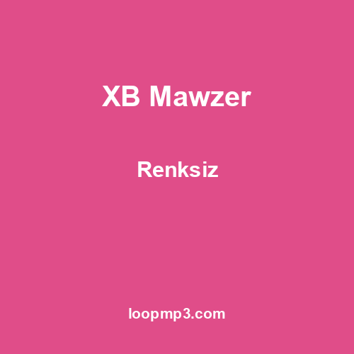 XB Mawzer - Renksiz