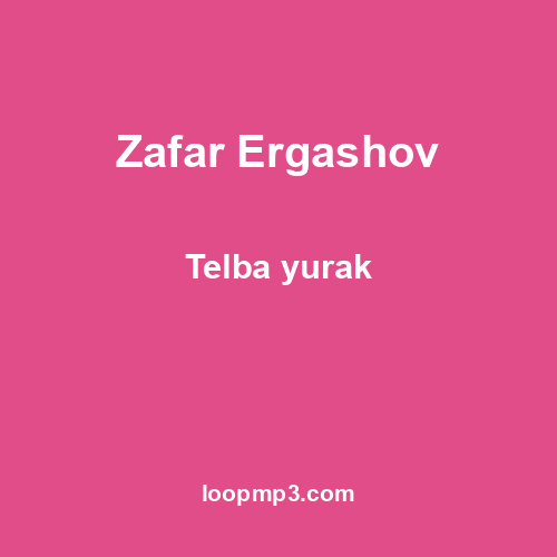 Zafar Ergashov - Telba yurak